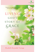 Living God's Story of Grace