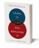 living in God's two kingdoms vandrunen